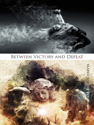 cover image of Between Victory and Defeat